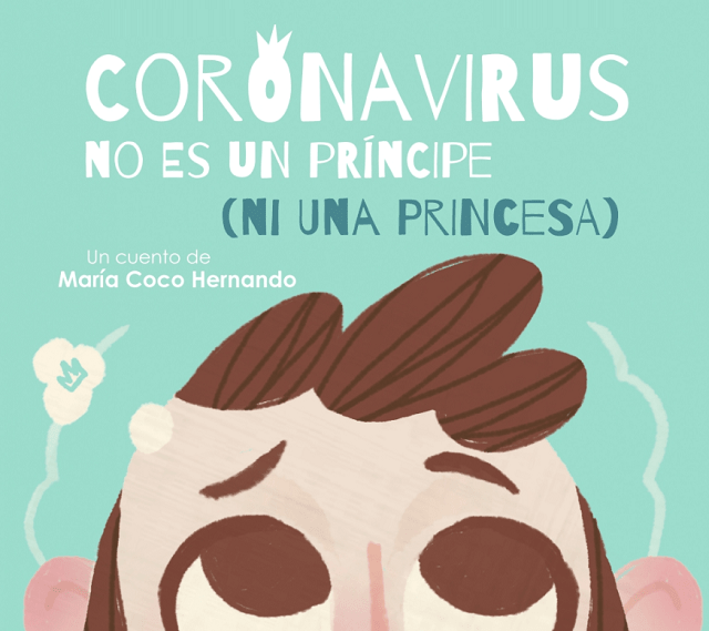 Coronavirus no es un príncipe (ni una princesa)