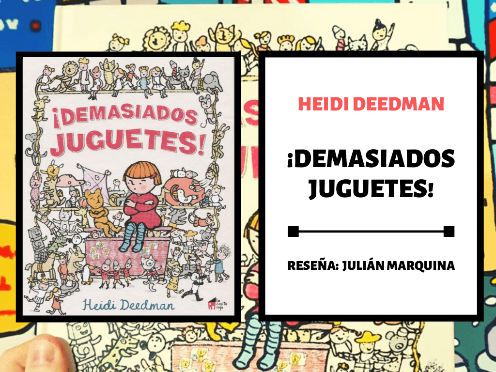 Demasiados juguetes, de Heidi Deedman