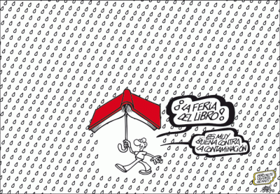 La feria del libro es muy buena contra la contaminación La feria del libro es muy buena contra la contaminación