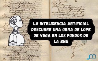 La inteligencia artificial descubre una obra de Lope de Vega en los fondos de la BNE