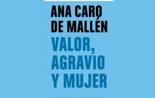 Libro electrónico Valor, agravio y mujer siglo de oro Ana Caro de Mallén