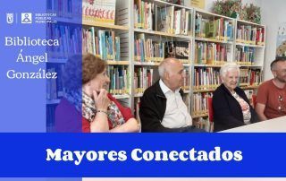 Proyecto Mayores conectados biblioteca pública Madrid