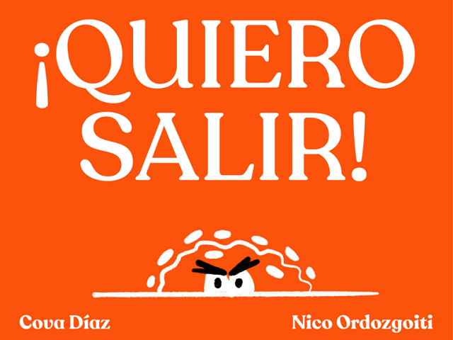 ¡Quiero salir!