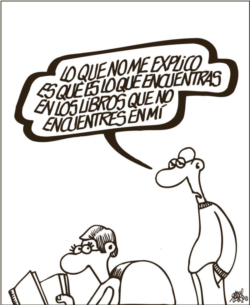 Qué encuentras en los libros que no encuentras en mi Qué encuentras en los libros que no encuentras en mi