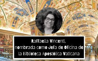Raffaella Vincenti, nombrada como Jefa de Oficina de la Biblioteca Apostólica Vaticana