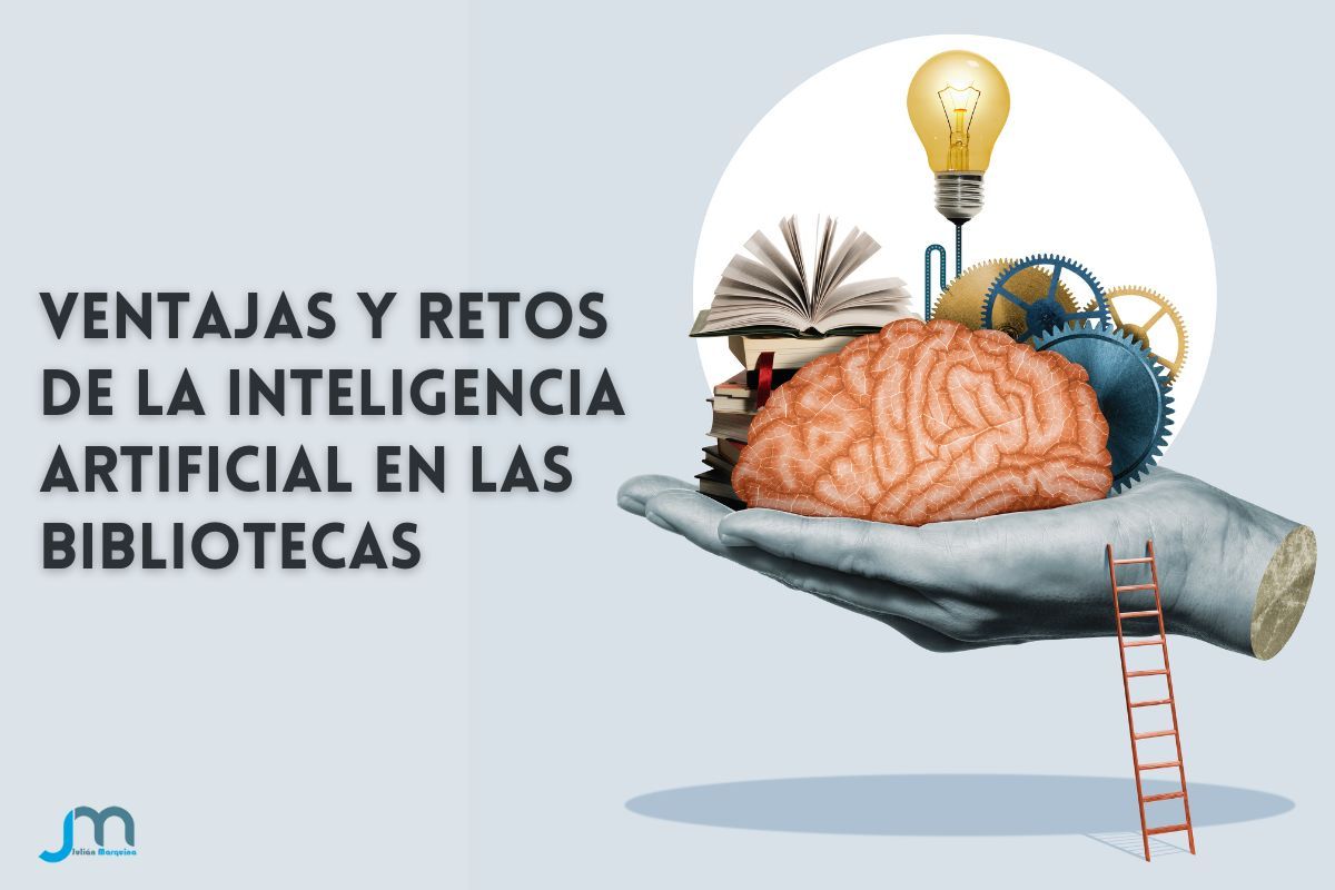 Ventajas y retos de la inteligencia artificial en las bibliotecas